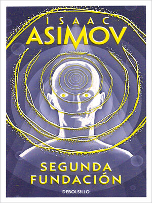 cover image of Segunda Fundación (Ciclo de la Fundación 5)